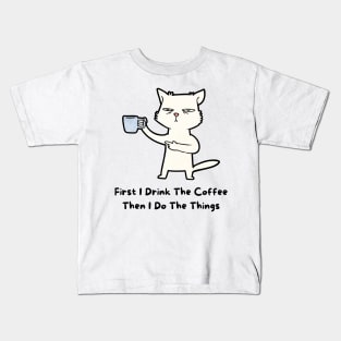 Coffee First Kids T-Shirt